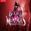 Beyond Memories Darkness of the Soul