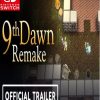 9th Dawn Remake