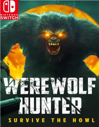 Werewolf Hunter Survive The Howl