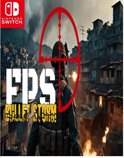FPS Bullet Storm